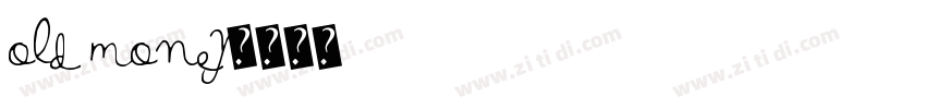 Old Money字体转换